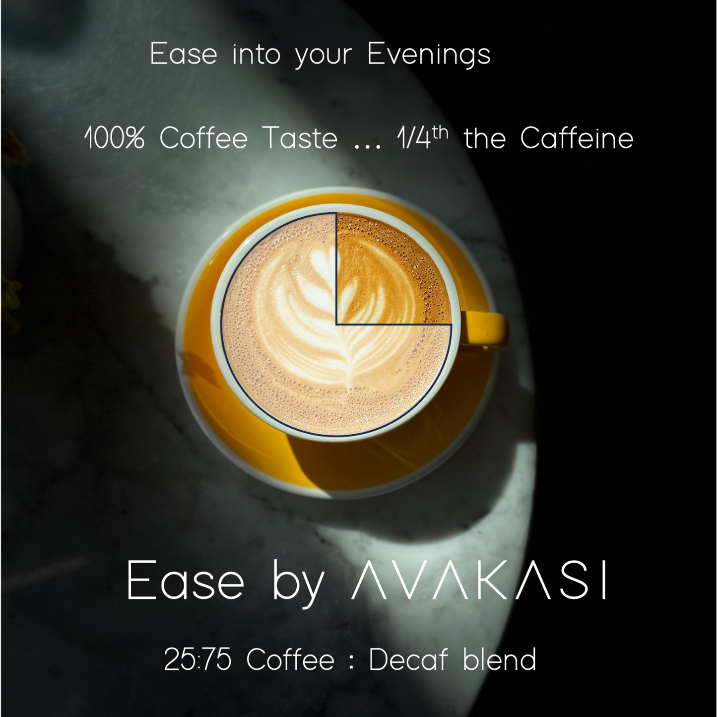 Avakasi Decaf Ease (75% Decaf : 25% Coffee )